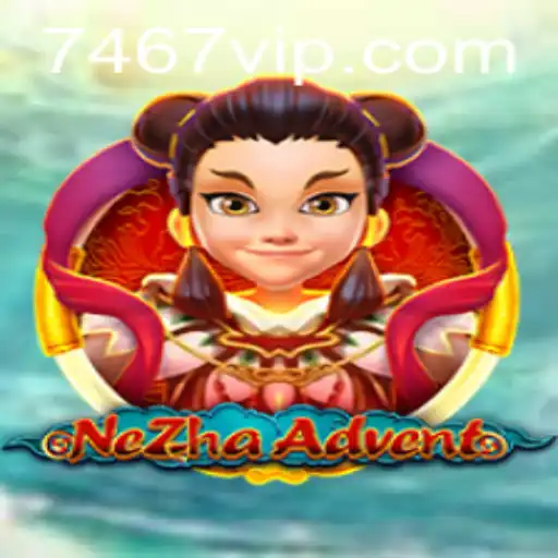 Discover the Adventure of NeZhaAdvent: A Comprehensive Guide